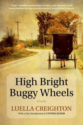 High Bright Buggy Wheels by Luella Creighton (Deceased), Cynthia Flood