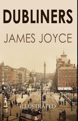 Dubliners Illustrated by James Joyce