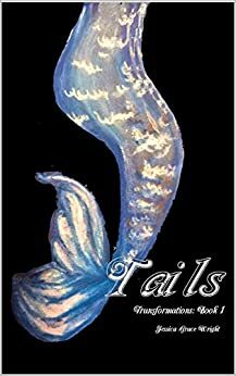 Tails by Jessica Wright