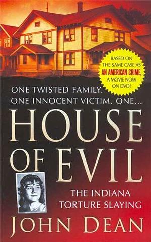 House of Evil by John Dean