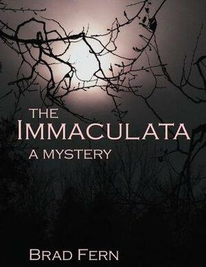 The immaculata by Brad Fern