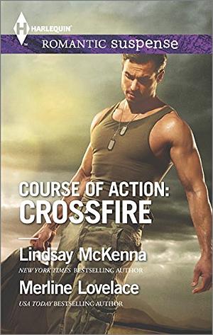 Course of Action: Crossfire: Hidden Heart\\Desert Heat by Merline Lovelace, Lindsay McKenna