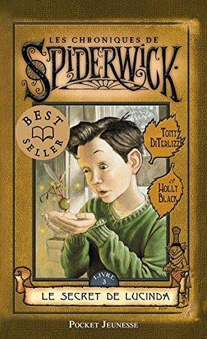 Les chroniques de Spiderwick tome 3 by Holly Black, Tony DiTerlizzi, Tony DiTerlizzi