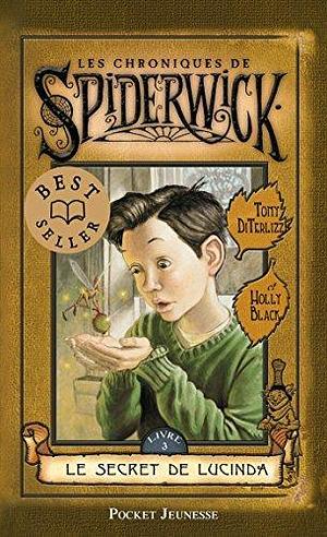 Les chroniques de Spiderwick tome 3 by Tony DiTerlizzi, Tony DiTerlizzi, Holly Black