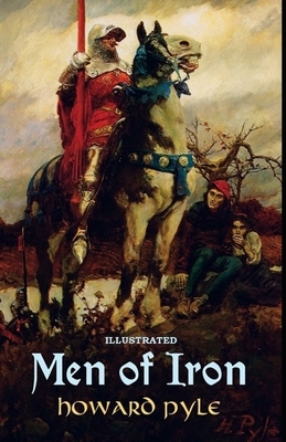 Men of Iron Illustrated by Howard Pyle