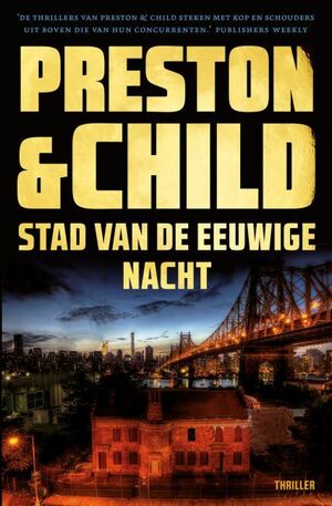 Stad van de eeuwige nacht by Douglas Preston, Lincoln Child