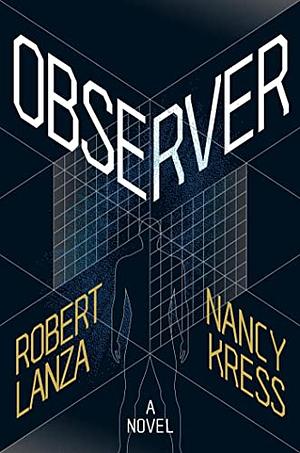 Observer by Robert Lanza