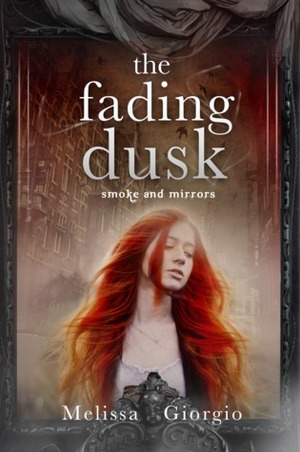 The Fading Dusk by Melissa Giorgio