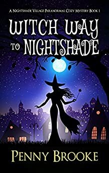 Witch Way to Nightshade by Penny Brooke