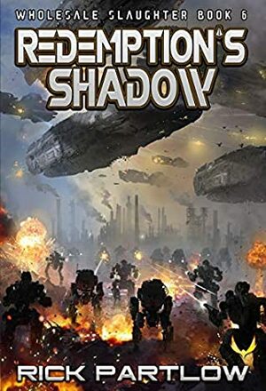 Redemption's Shadow by Rick Partlow