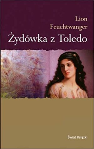 Żydówka z Toledo by Lion Feuchtwanger