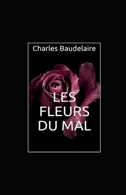 Les Fleurs du mal illustrée by Charles Baudelaire