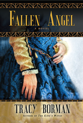 The Fallen Angel by Tracy Borman