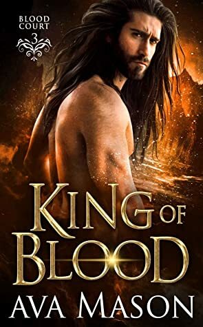 King Of Blood by Ava Mason