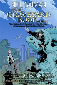 The Graveyard Book Graphic Novel, Volume 2 by Neil Gaiman