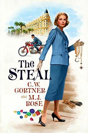 The Steal by M.J. Rose, C.W. Gortner