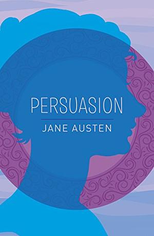 Persuasion by Jane Austen