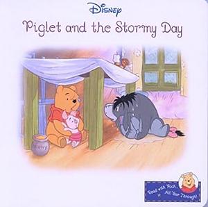 Piglet and the Stormy Day by Sarah Albee, Atelier Philippe Harchy