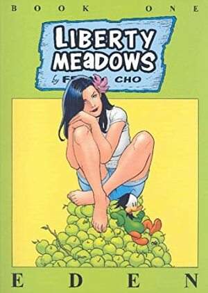 Liberty Meadows, Volume 1: Eden by Frank Cho