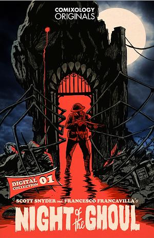 Night of the Ghoul (Comixology Originals) Volume 1 by Scott Snyder