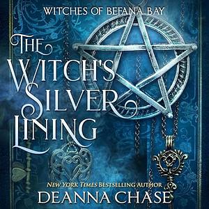 The Witch's Silver Lining by Deanna Chase