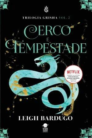 Cerco e Tempestade by Leigh Bardugo