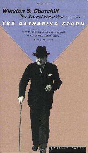 By Winston S. Churchill - The Second World War, Volume 1: The Gathering Storm by Winston Churchill, Winston Churchill