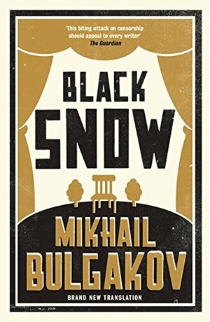 Black Snow by Mikhail Bulgakov