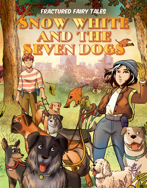 Snow White and the Seven Dogs by Andy Mangels