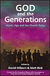 God and the Generations: A Report by the Evangelical Alliance by Matt Bird, David Hilborn