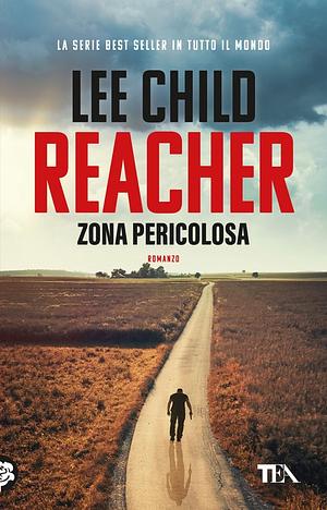 Zona pericolosa by Lee Child