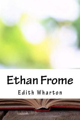 Ethan Frome by Edith Wharton