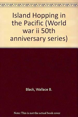 Island Hopping in the Pacific by Jean F. Blashfield, Wallace B. Black