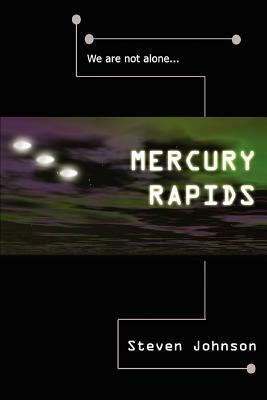 Mercury Rapids by Steven Johnson