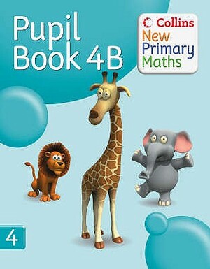 Collins New Primary Maths - Pupil Book 4b by Collins UK