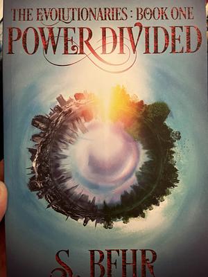 Power Divided by S. Behr