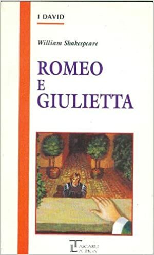 Romeo e Giulietta by Nemi D'Agostino, Silvano Sabbadini, William Shakespeare