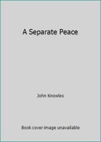 A Separate Peace by John Knowles