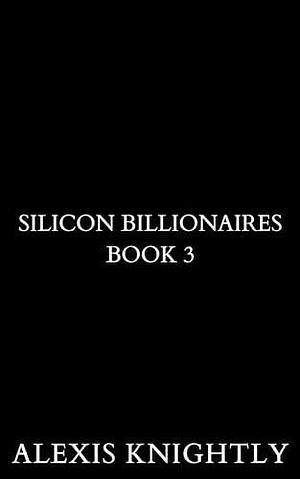 Game Over: A Billionaire Fake Dating Romance by Alexis Knightly, Alexis Knightly