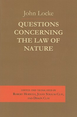 Questions Concerning the Law of Nature by John Locke