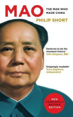 Mao: The Man Who Made China by Philip Short