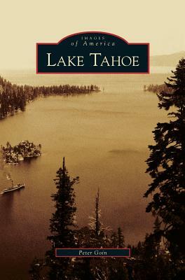 Lake Tahoe by Peter Goin