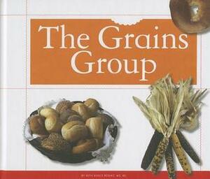 The Grains Group by Beth Bence Reinke