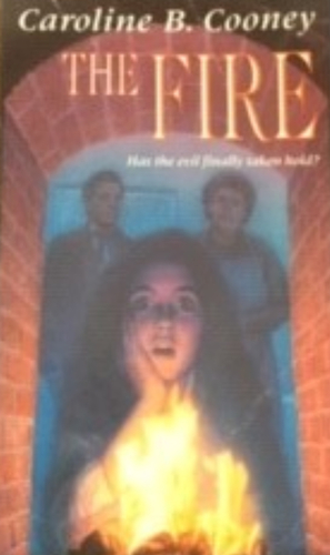 The Fire by Caroline B. Cooney
