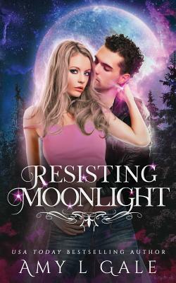 Resisting Moonlight by Amy L. Gale