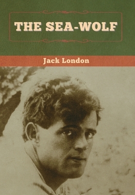 The Sea-Wolf by Jack London