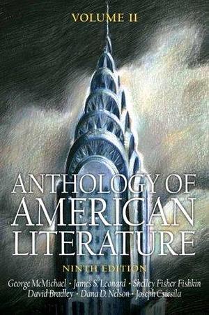 Anthology of American Literature Volume II by James S. Leonard, George L. McMichael, George L. McMichael