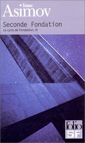 Seconde Fondation by Pierre Billon, Isaac Asimov