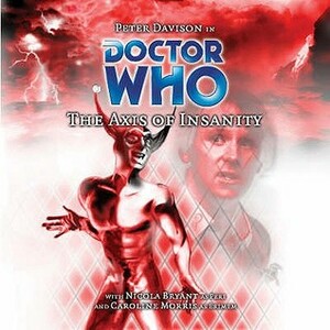 Doctor Who: The Axis of Insanity by Simon Furman