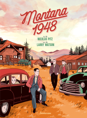 Montana 1948 by Nicolas Pitz, Larry Watson